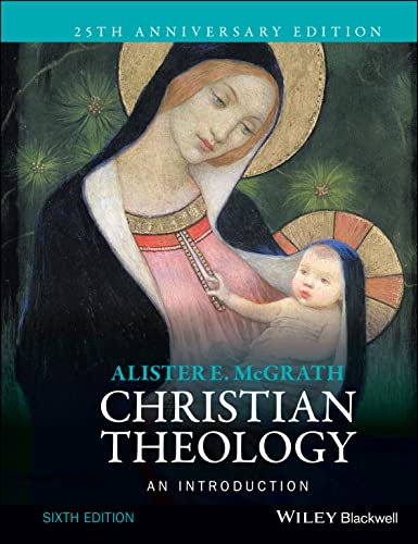 Christian Theology: An Introduction: 25th Anniversary von Wiley
